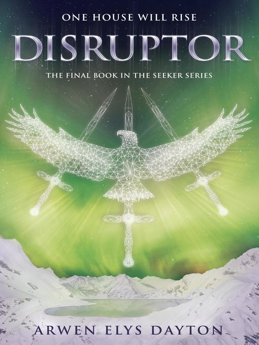 Title details for Disruptor by Arwen Elys Dayton - Available